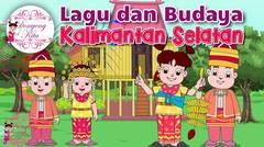 Lagu dan Budaya Kalimantan Selatan bersama Diva - Budaya Indonesia - Dongeng Kita