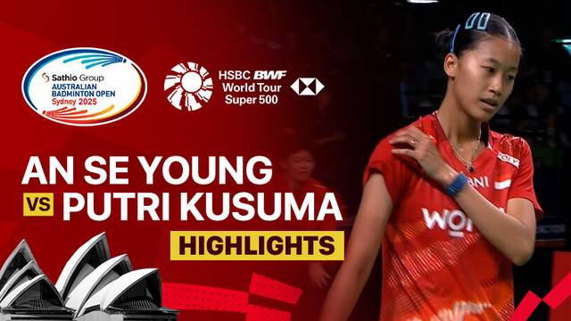 An Se Young (KOR) vs Putri Kusuma Wardani (INA) - Highlight | SATHIO GROUP Australian Open 2025