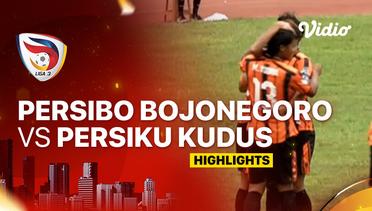 Persibo Bojonegoro vs Persiku Kudus - Highlights | Liga 3 2023/24