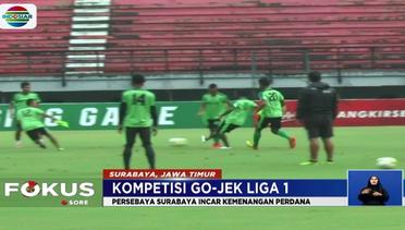 Persebaya Surabaya Targetkan Kemenangan Hadapi Perseru - Fokus Sore#Liga1