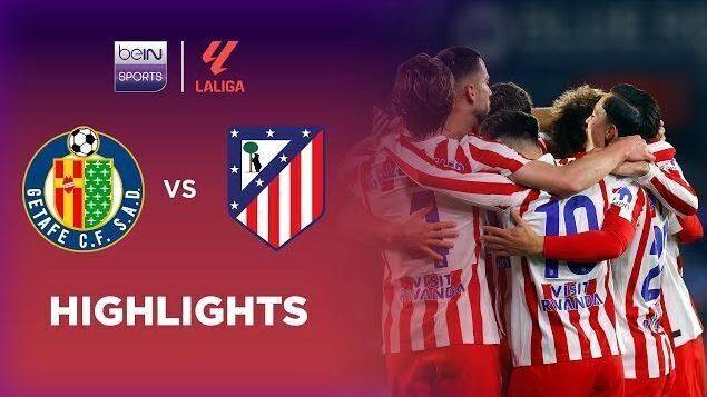 Getafe vs Atletico Madrid