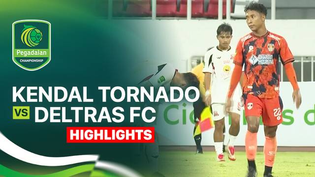 Kendal Tornado FC vs Deltras FC - Highlight | Pegadaian Championship 2025/26