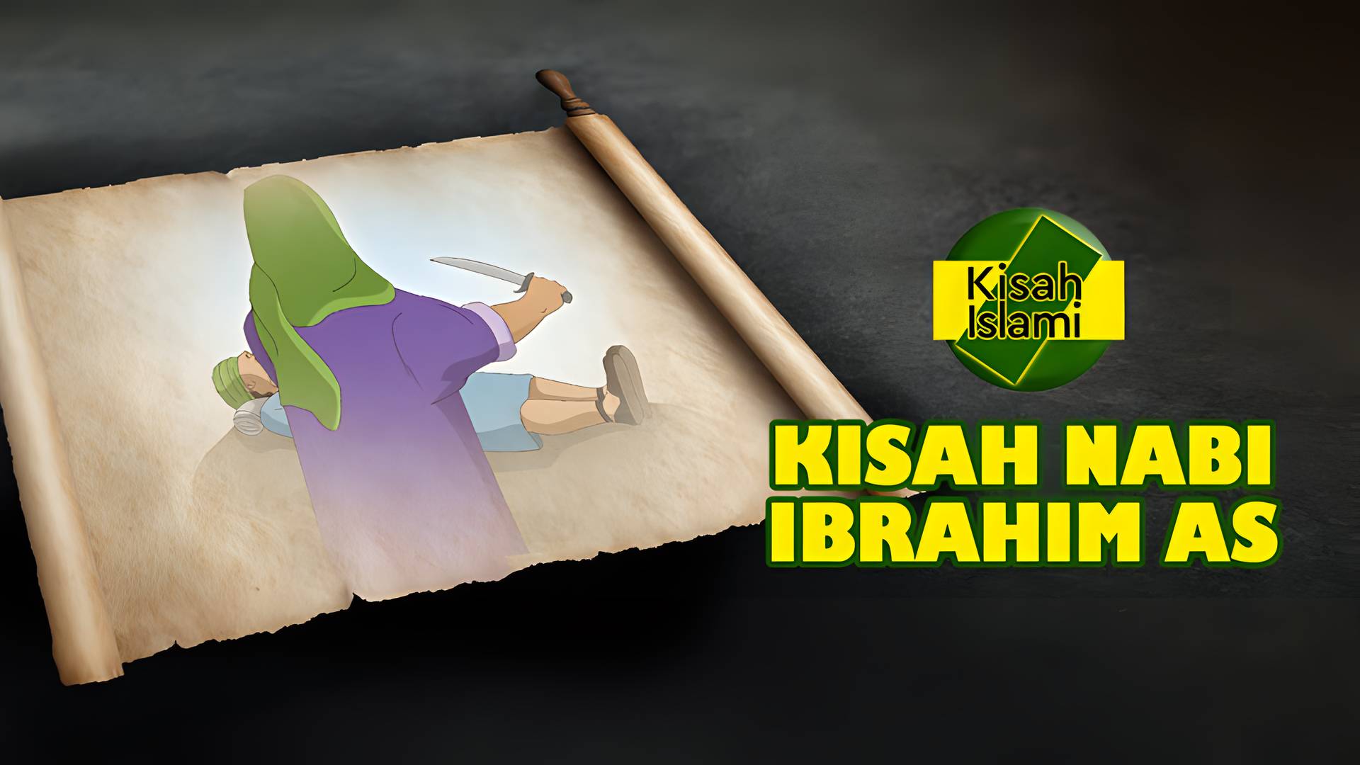 Kisah Islami - Kisah Nabi Ibrahim AS