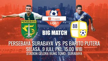 SELASA SERU Shopee Liga 1 Persebaya Surabaya vs Barito Putera - 9 Juli 2019