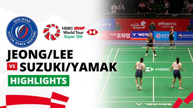Jeong Na Eun/Lee Yeon Woo (KOR) vs Hinata Suzuki/Nao Yamakita (JPN) - Highlight | IKSAN VICTOR Korea Masters 2025