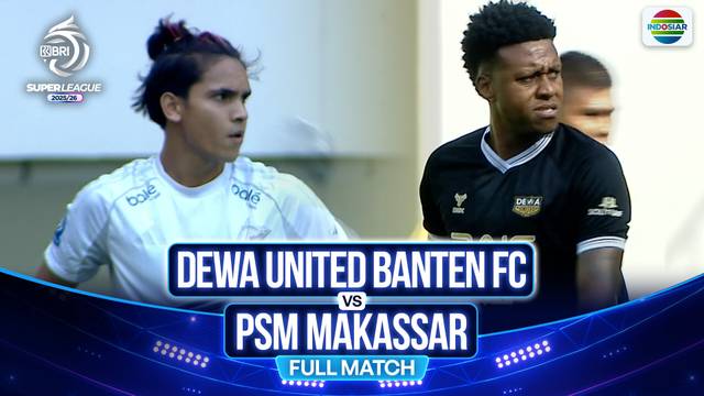 Dewa United FC VS PSM Makassar - Full Match | BRI Super League 2025/26