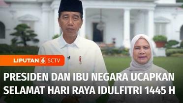 Presiden Jokowi dan Ibu Negara Iriana Ucapkan Selamat Idulfitri untuk Seluruh Masyarakat | Liputan 6