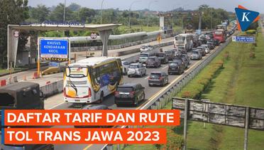 Simak, Ini Rute dan Tarif Jalan Tol Trans Jawa untuk Mudik Lebaran 2023