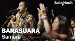 Barasuara – Samara (Live Performance) | BukaMusik