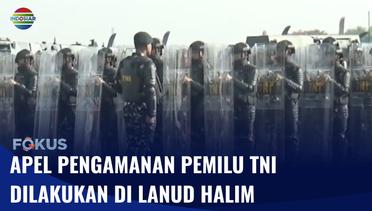 TNI Gelar Apel Pasukan Pengamanan Pemilu 2024 di Landasan Udara Halim Perdanakusuma | Fokus
