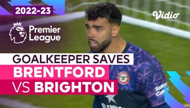 Aksi Penyelamatan Kiper | Brentford vs Brighton | Premier League 2022/23