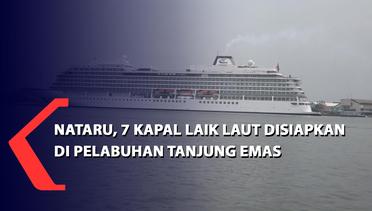 Nataru, 7 Kapal Laik Laut Disiapkan di Pelabuhan Tanjung Emas