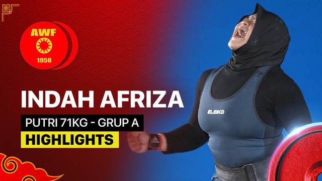 Indah Afriza - Grup A - Highlights | Asian Weightlifting Championship 2025
