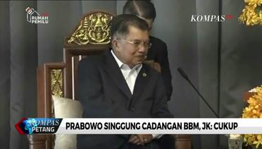 Prabowo Singgung Cadangan BBM Hanya 20 Hari, Wapres JK: Cukup