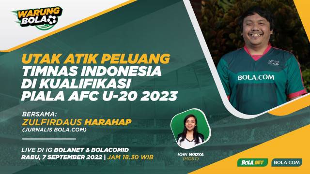 Warung Bola: Utak-atik Peluang Timnas Indonesia di Kualifikasi Piala Asia U-20 2023