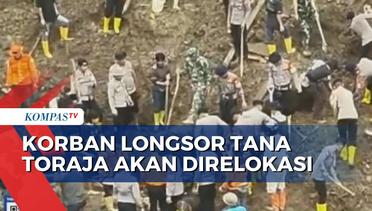 Pemerintah Segera Relokasi Korban Terdampak Longsor di Tana Toraja