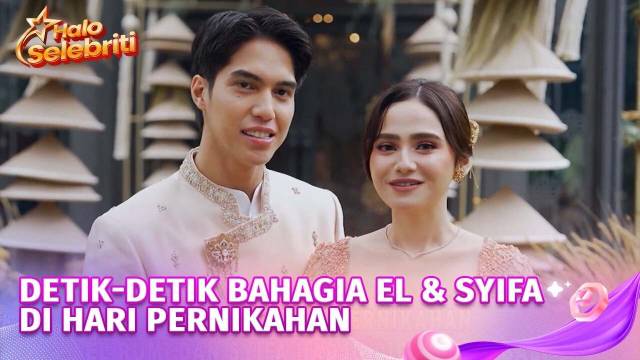 Detik-detik Pernikahan El Rumi dan Syifa Hadju Hari Ini | Halo Selebriti