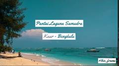 Pantai Laguna Samudra | KAU-BENGKULU-INDONESIA #pesonakaur