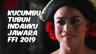 VIDEO TOP 3: Kucumbu Tubuh Indahku Jawara FFI 2019