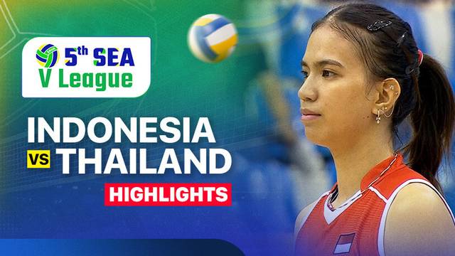Women: Indonesia vs Thailand - Highlights | SEA VLeague 2025