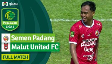 Semen Padang Vs Malut United - Full Match | Pagadaian Liga 2 2023/24