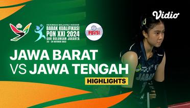 Putri: Jawa Barat vs Jawa Tengah - Highlights | Babak Kualifikasi PON XXI Bola Voli
