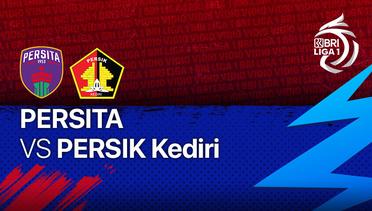 Full Match - Persita vs Persik Kediri | BRI Liga 1 2021/22
