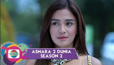 Asmara 2 Dunia Season 2 | Episode 6