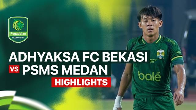 Adhyaksa FC Bekasi vs PSMS Medan - Highlight | Pegadaian Championship 2026/27