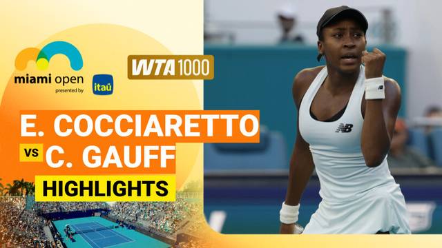 Elisabetta Cocciaretto vs Coco Gauff - Highlight | WTA 1000: Miami Open presented by Itau 2026