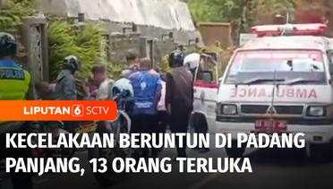 Kecelakaan Beruntun di Padang Panjang, 13 Orang Terluka dan Dibawa ke Rumah Sakit | Liputan 6