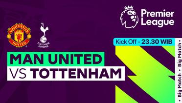 Link Live Streaming Manchester United vs Tottenham - Vidio