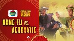 Mega Film Asia : Kungfu vs Acrobatic - 07 Mei 2024