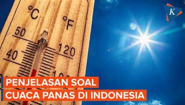 Penjelasan BMKG tentang Cuaca Panas Indonesia