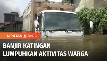 Banjir Dua Meter Kepung Kalimantan Tengah, Aktivitas Warga Lumpuh | Liputan 6