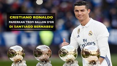 Cristiano Ronaldo Pamerkan Trofi Ballon d'Or 2016 di Santiago Bernabeu