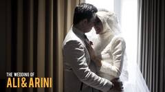 THE WEDDING OF ALI & ARINI (FULL VERSION)