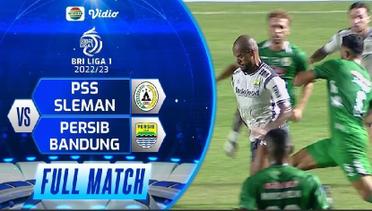 Full Match: PSS Sleman vs Persib Bandung | BRI Liga 1 2022-2023