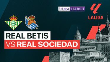 Real Betis vs Sociedad - LaLiga