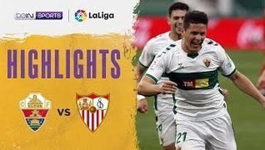 Match Highlights | Elche 2 vs 1 Sevilla | La Liga Santander 2021