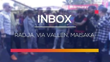 Inbox - Radja, Via Vallen, Maisaka