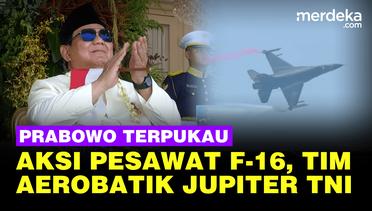 [FULL] Prabowo Terpukau! Manuver Pesawat F-16, Tim Aerobatik Jupiter Pasukan TNI di HUT RI