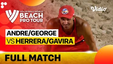 Full Match | Round 4 - Center Court: Andre/George (BRA) vs Herrera/Gavira (ESP) | Beach Pro Tour Elite16 Uberlandia, Brazil 2023