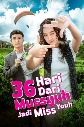 36 Hari Dari Mussyuh Jadi Miss Youh