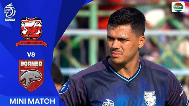 Madura United FC VS Borneo FC Samarinda - Mini Match | BRI Liga 1 2024/25