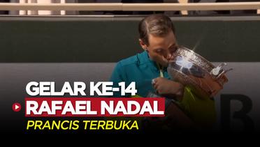 Rafael Nadal Raih Gelar Juara yang Keempat Belas di Prancis Terbuka 2022