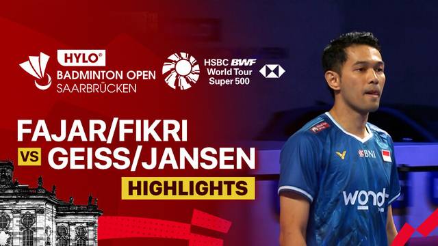 Fajar Alfian/Muhammad Shohibul Fikri (INA) vs Bjarne Geiss/Jones Ralfy Jansen (GER) - Highlight | HYLO Open 2025