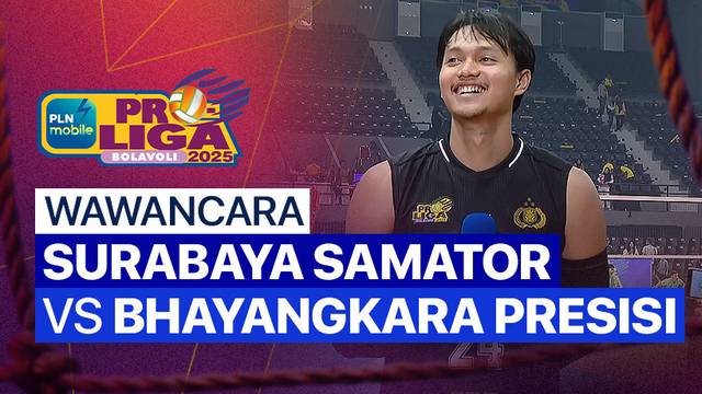 Wawancara Pasca Pertandingan| Putra: Surabaya Samator vs Jakarta Bhayangkara Presisi | PLN Mobile Proliga 2025