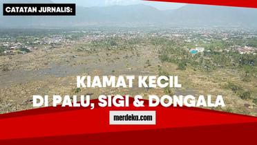 Catatan Jurnalis: Kiamat Kecil di Palu, Sigi & Donggala