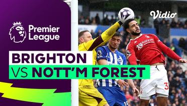 Brighton vs Nottingham Forest - Mini Match | Premier League 23/24